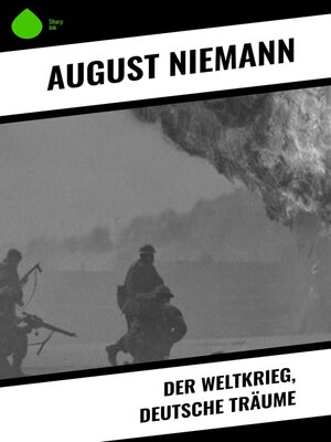 cover image of Der Weltkrieg, Deutsche Träume
